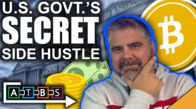 THE US GOVERNMENT'S SECRET SIDE HUSTLE (CRYPTO GET RICH SCHEME)