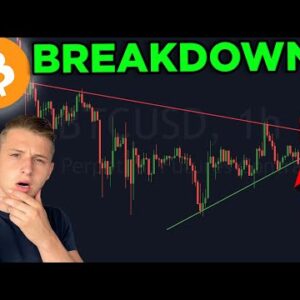 ANOTHER BITCOIN BREAKDOWN INCOMING?!?! [must watch asap]