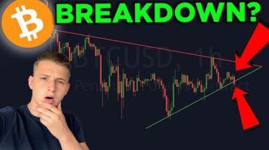 ANOTHER BITCOIN BREAKDOWN INCOMING?!?! [must watch asap]