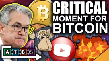 Bitcoins Make or Break Moment Approaches (Shocking YouTube NFT News)