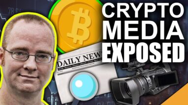 EXPOSING Crypto Media & Market Manipulation (Who Can Be Trusted?)