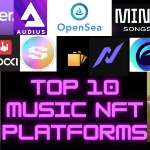 Music NFT Platforms - TOP 10 with Will