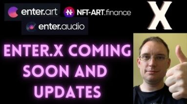 NFT Art Finance = Enter.X and Updates