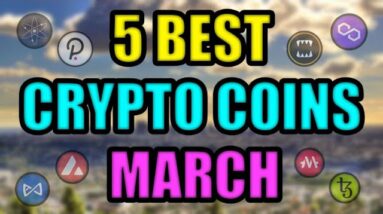 5 BEST CRYPTOCURRENCY COINS MARCH 2022 (1 WEEK WARNING) Cardano, Avalanche, Splinterlands