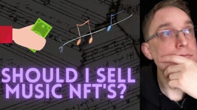 Should You Sell Music NFT's?