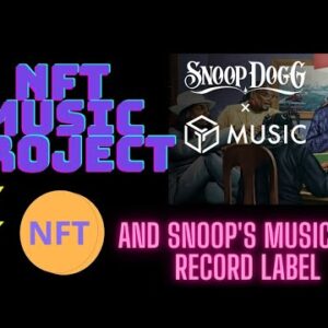 Snoop Dogg $44m+ NFT Music Drop and NFT Record Label