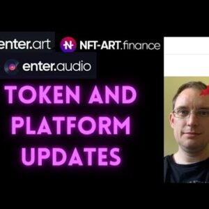 Token and Platform Updates NFT Art Finance Enter