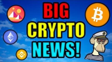 BIG NEWS FOR CRYPTO HOLDERS! (Bitcoin, Ethereum, & Decentraland) + MAJOR NFT NEWS