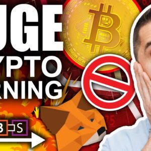 HUGE Crypto Warning Sign!! (Metamask BLOCKING Users)