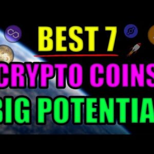 Top 7 Altcoins w UNBELIEVABLE POTENTIAL! Cryptocurrency BEST Projects! (Helium, Algorand, Polygon)