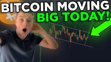 BITCOIN IS MOVING BIG TODAY!! INSANE CHART REVEALS A MAJOR MOVEMENT COMING UP!