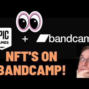 NFT's on Bandcamp!!!   Epic Game x Bandcamp