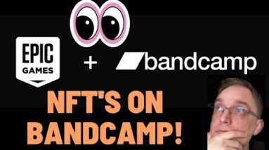 NFT's on Bandcamp!!!   Epic Game x Bandcamp