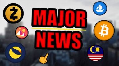 Malaysia To Make Crypto Legal Tender!? Terra Luna To Buy 3 Billion in Bitcoin! Zcash MAJOR News