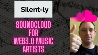 Soundcloud for Web3.0 - Silent-ly