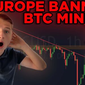 URGENT? EU BANNING BITCOIN MINING? BITCOIN PUMP BREAKS RESISTANCE!!