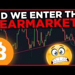 🚨DID BITCOIN JUST ENTERED THE BEAR MARKET?!? My final thoughts on BTC!