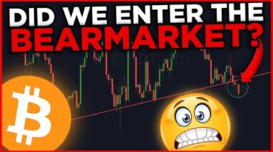 🚨DID BITCOIN JUST ENTERED THE BEAR MARKET?!? My final thoughts on BTC!