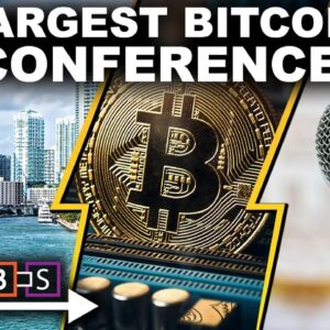 World's Largest Bitcoin Conference Underway! (Elon Sets to Clean Up Twitter)