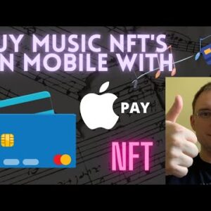 Buy Music NFT's on Mobile Device by paying with Credit, Debit Card, Apple Pay and more