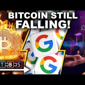 BITCOIN Still FALLING + Google Coming To WEB3!!