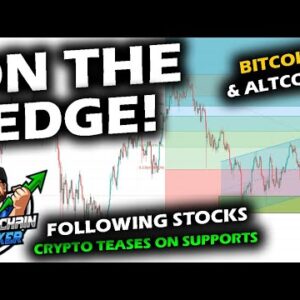 LIVING ON THE EDGE Markets Balance on Support for Bitcoin Price Chart, Altcoin Market and DJI