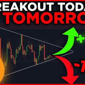 WARNING!!! BITCOIN BREAKOUT TODAY OR TOMORROW!!! [and THIS is the Price Target…]