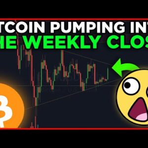 BITCOIN PUMPING INTO THE WEEKLY CLOSE! (AGAIN)