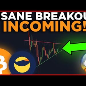 INSANE BITCOIN BREAKOUT INCOMING!! LUNA 2.0 PLAN REVEALED!!