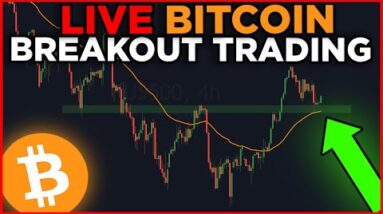 LIVE BITCOIN BREAKOUT TRADE!!!