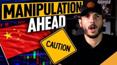 COMPLETE Economic MANIPULATION From Chinese Government!! (Move With Caution!)