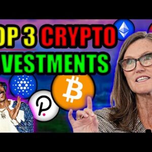 BEST 3 CRYPTO INVESTMENTS (BIG GAIN POTENTIAL)! Cathie Wood & Snoop Dogg Crypto Investment ADVICE!