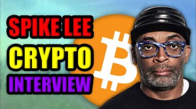 Why Spike Lee IS BULLISH on Bitcoin & NFTS (Top Hollywood Filmmaker Talks Cryptocurrency)