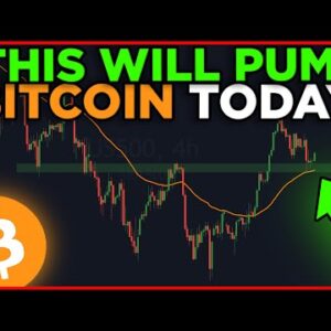 THE CATALYST THAT COULD PUMP BITCOIN TODAY!!! [must watch asap]