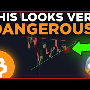 THIS LOOKS VERY DANGEROUS FOR BITCOIN!!! NEXT PRICE TARGET REVEALED!?!