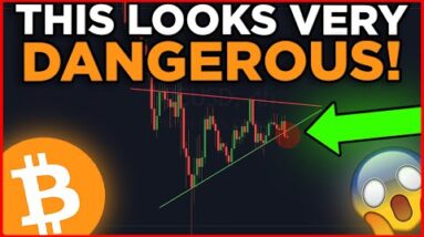 THIS LOOKS VERY DANGEROUS FOR BITCOIN!!! NEXT PRICE TARGET REVEALED!?!