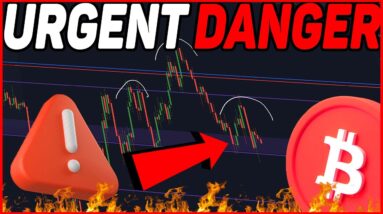 URGENT DANGER FOR BITCOIN!!!!!