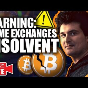 WARNING: Crypto Exchanges In DANGER (EVERYONE IS BANKRUPT)