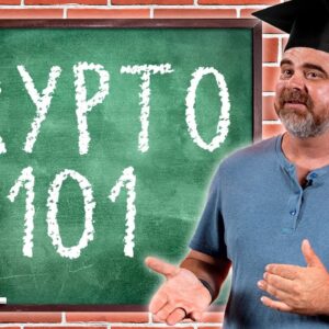 Crypto 101: The Ultimate Guide to Making Sense of Bitcoin, Ethereum & Cryptocurrency.