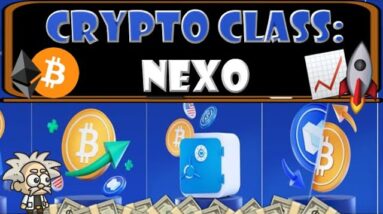 CRYPTO CLASS: NEXO | THE RIGHT PLACE FOR YOUR CRYPTO | BUY | EARN | EXCHANGE | BORROW | NEXO CARD