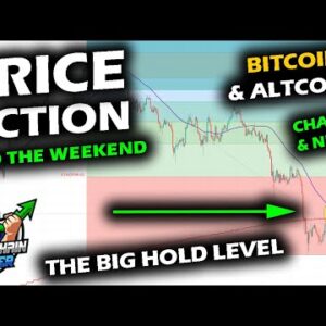 BIG WEEKLY CLOSE AHEAD for the Bitcoin Price Chart as Altcoin Market and Ethereum Roar, Weekly News