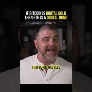 If Bitcoin Is Digital Gold, ETH Is...