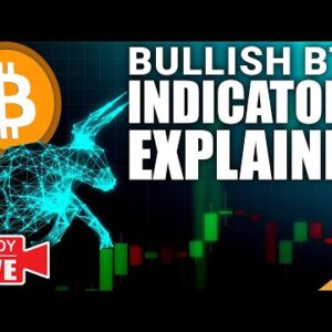 BULLISH BITCOIN Indicators EXPLAINED (What THIS Means For Future Of Crypto!)