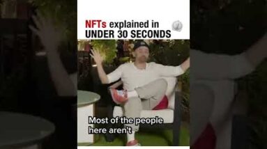 NFTs Explained In Under 30 Seconds #nftexplained