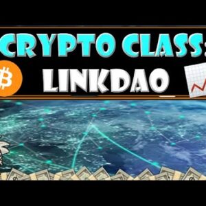 CRYPTO CLASS: LINKDAO | DEFI'S CROSS-CHAIN LIQUIDITY ENABLER NETWORK | BRAND NEW 2022 BSC GEM