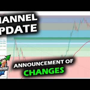 Quick Channel Announcement with Positive Changes