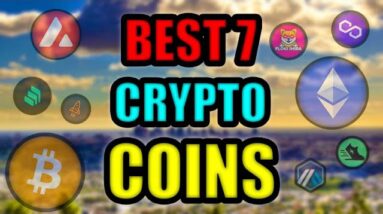 BEST 7 CRYPTO COINS [Solana, Polygon, Ethereum] & BIG BITCOIN NEWS!!!