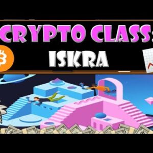 CRYPTO CLASS: ISKRA | THE FUTURE OF BLOCKCHAIN GAMING | WEB 3.0 GAMING INNOVATION | NFTs AVAILABLE