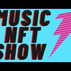 Episode 2 - Music NFT Show