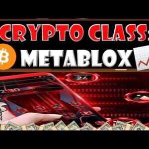 CRYPTO CLASS: METABLOX | BUILD USER-CENTRIC NETWORKS BY MINING & EARNING REWARD | GENESIS SERIES NFT